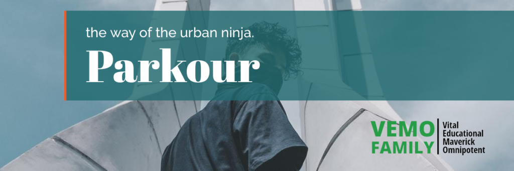 Parkour - the way of the urban ninja.